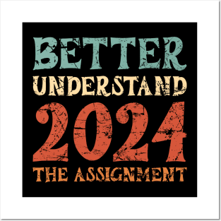 new year 2024 Better Understand The Assignment Posters and Art